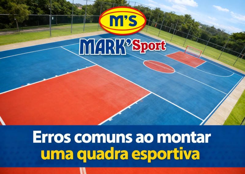 Erros comuns ao montar uma quadra esportiva