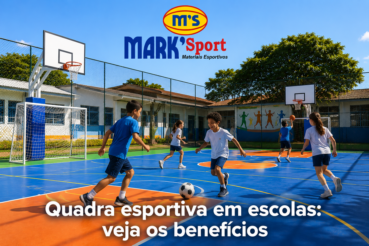 Quadra esportiva em escolas: veja os benefícios 