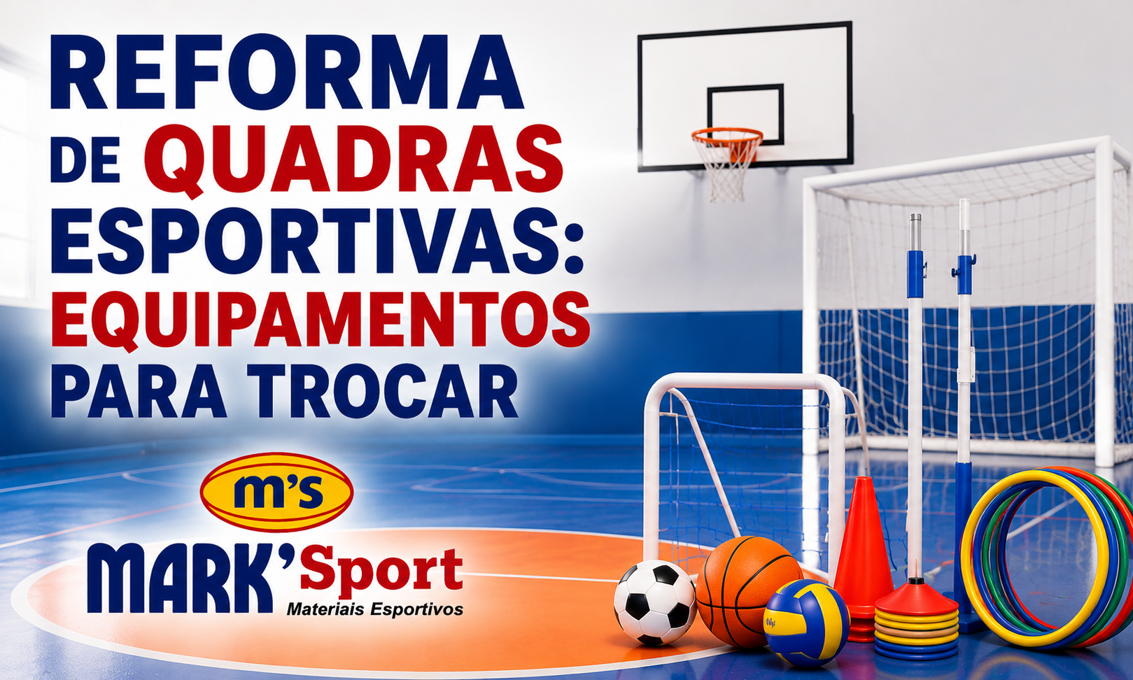 Reforma de quadras esportivas: equipamentos para trocar